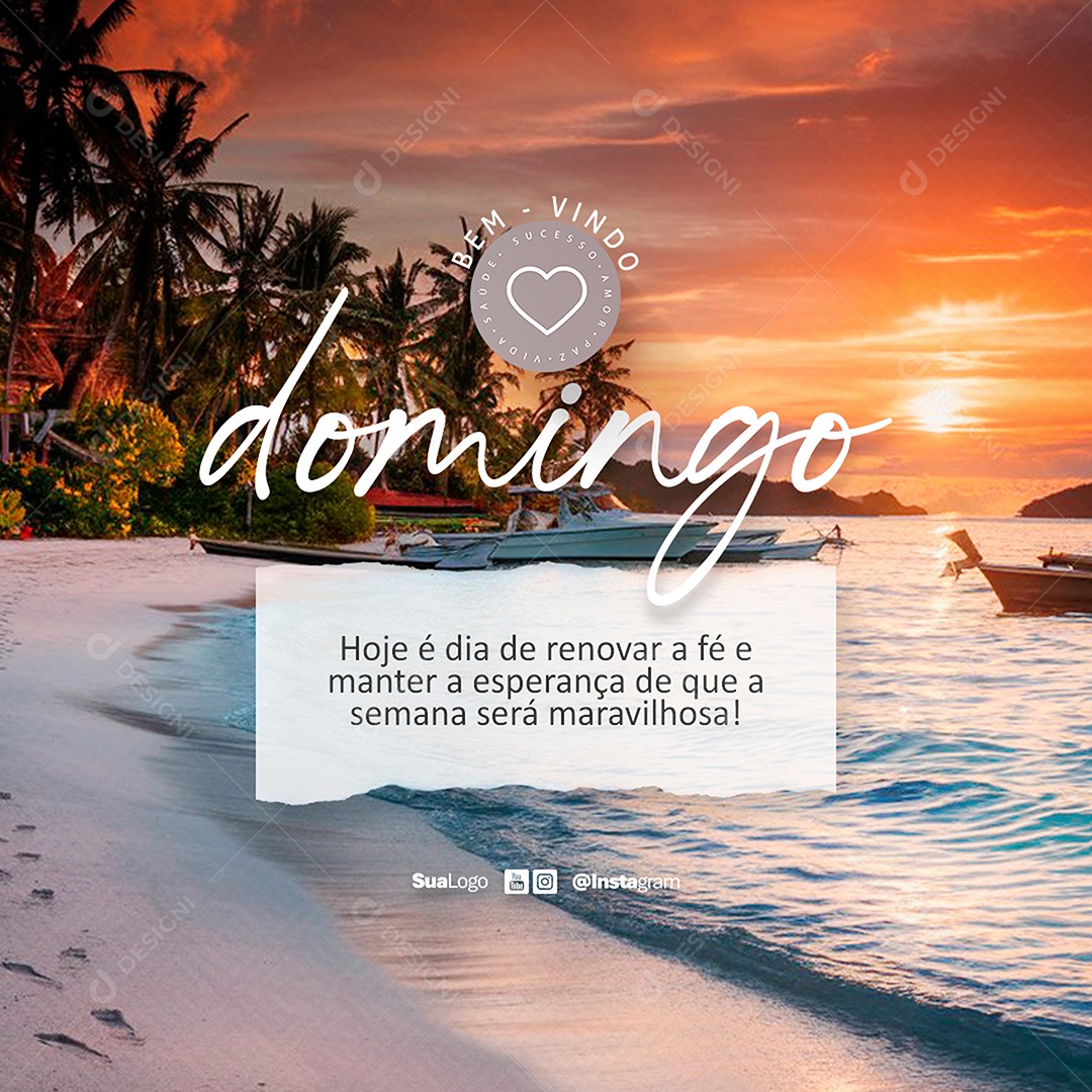 Feed Bem Vindo Domingo Frase Motivacional Social Media PSD Editável
