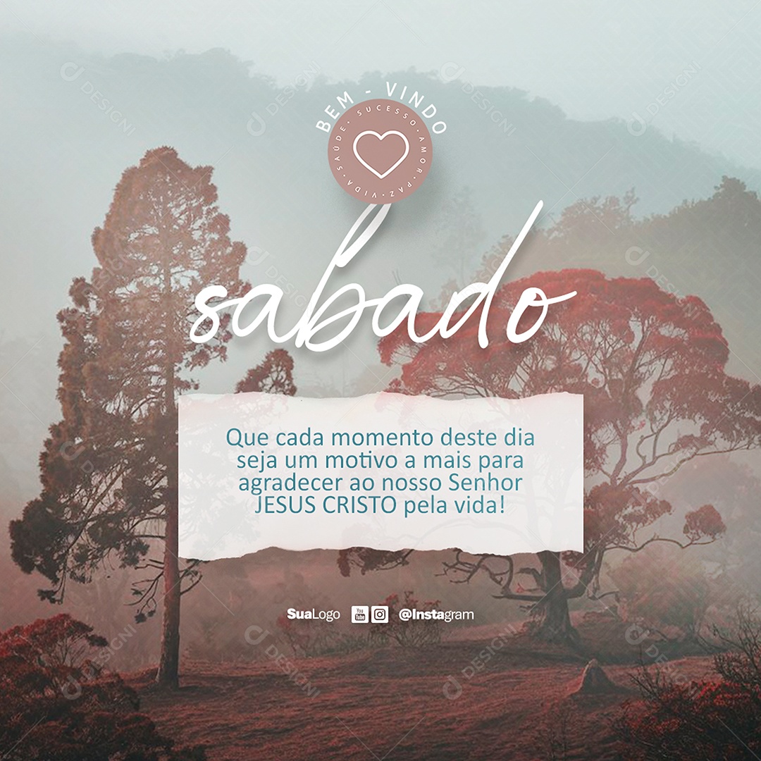 Feed Bem Vindo Sábado Frase Motivacional Social Media PSD Editável