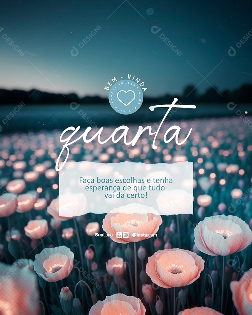 Flyer Bem Vinda Quarta Feira Frase Motivacional Social Media PSD Editável