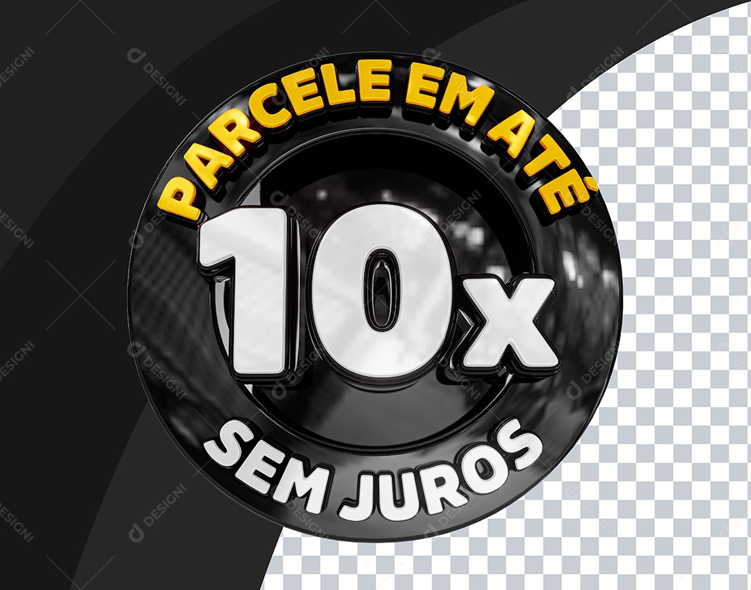 Selo 3D Parcela em Até 10x Sem Juros Preto para Composição PSD