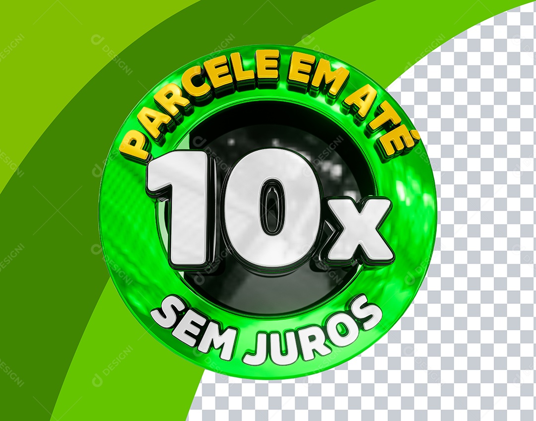 Selo 3D Parcela em Até 10x Sem Juros Verde para Composição PSD