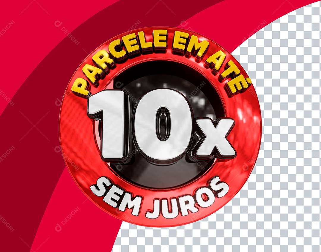 Selo 3D Parcela em Até 10x Sem Vermelho  para Composição PSD