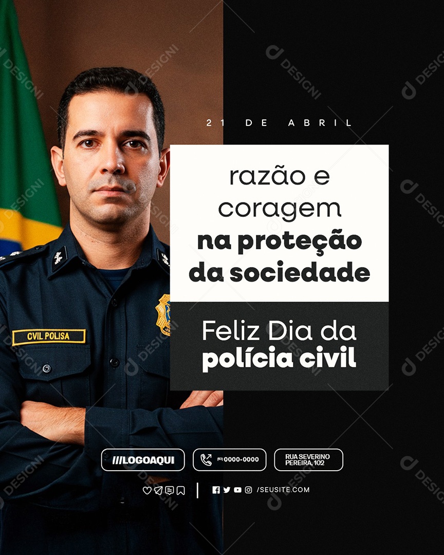 Dia da Polícia Civil 21 De Abril Razão e Coragem Social Media PSD Editável