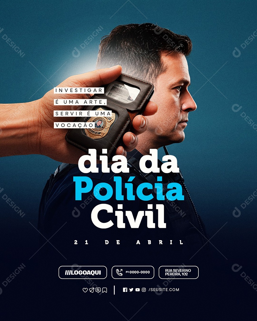 Dia da Polícia Civil 21 De Abril Investigar é Uma Arte Social Media PSD Editável