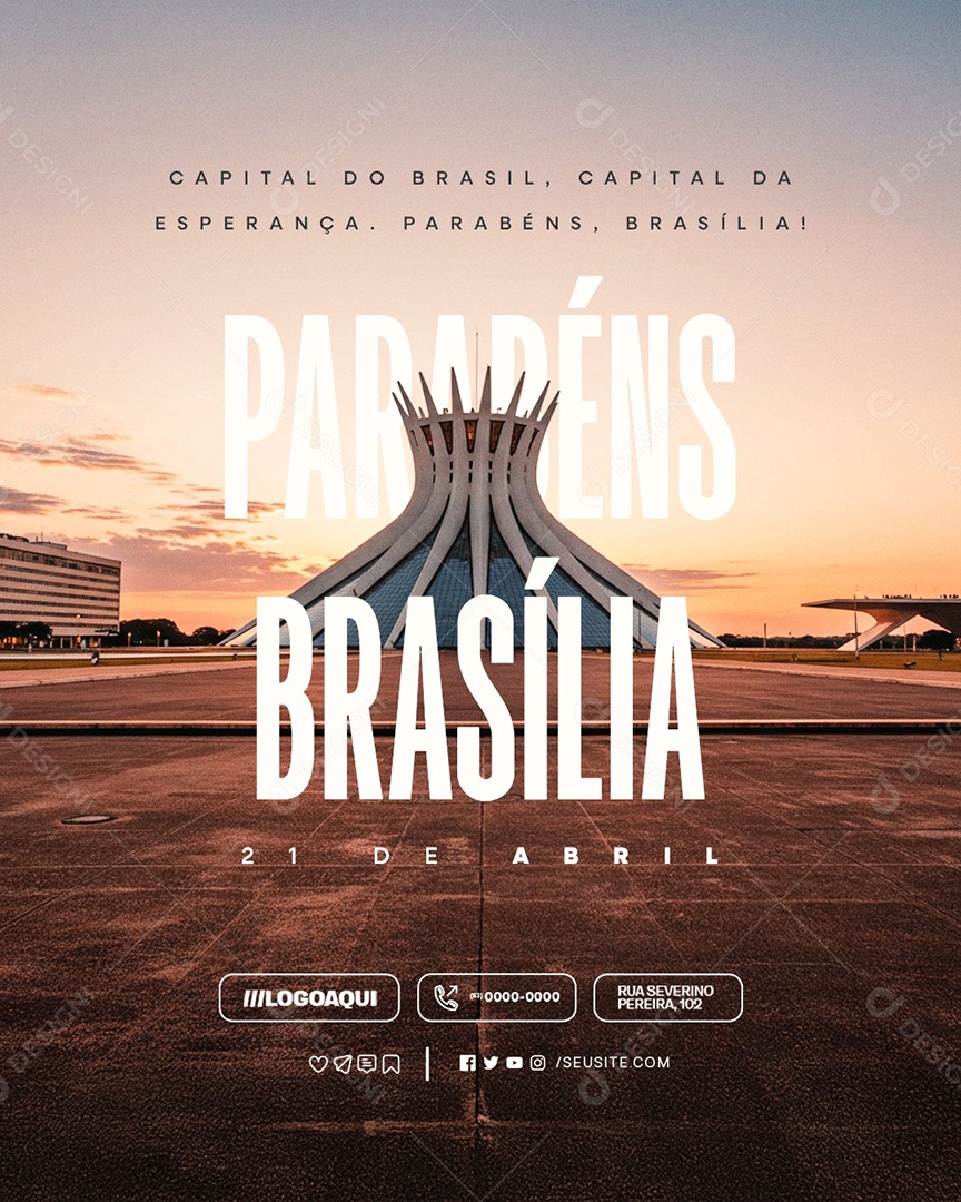 Aniversário Parabéns Brasília 21 de Abril Capital do Brasil Social Media PSD Editável
