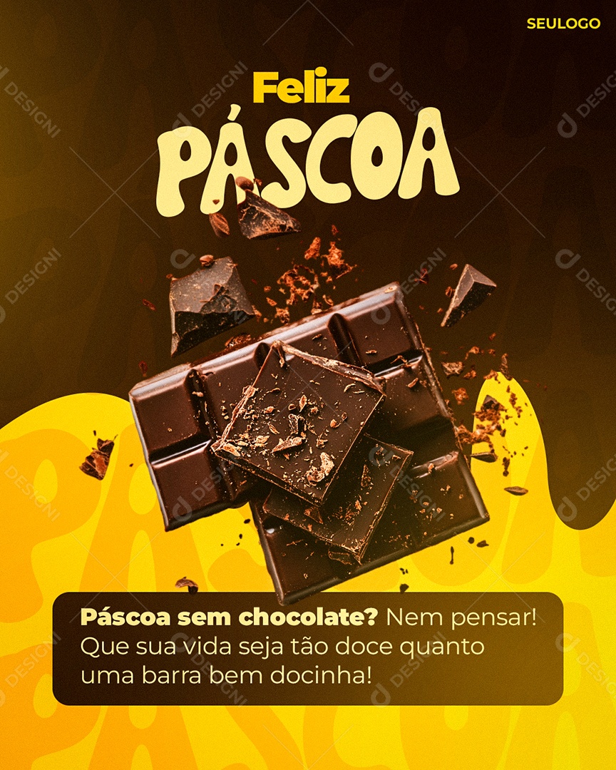 Feliz Páscoa Sem Chocolate Nem Pensar Social Media PSD Editável