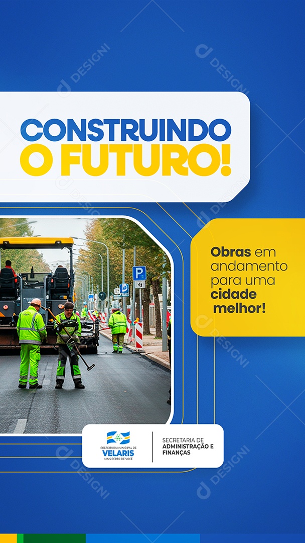 Story Prefeitura Construindo o Futuro Social Media PSD Editável