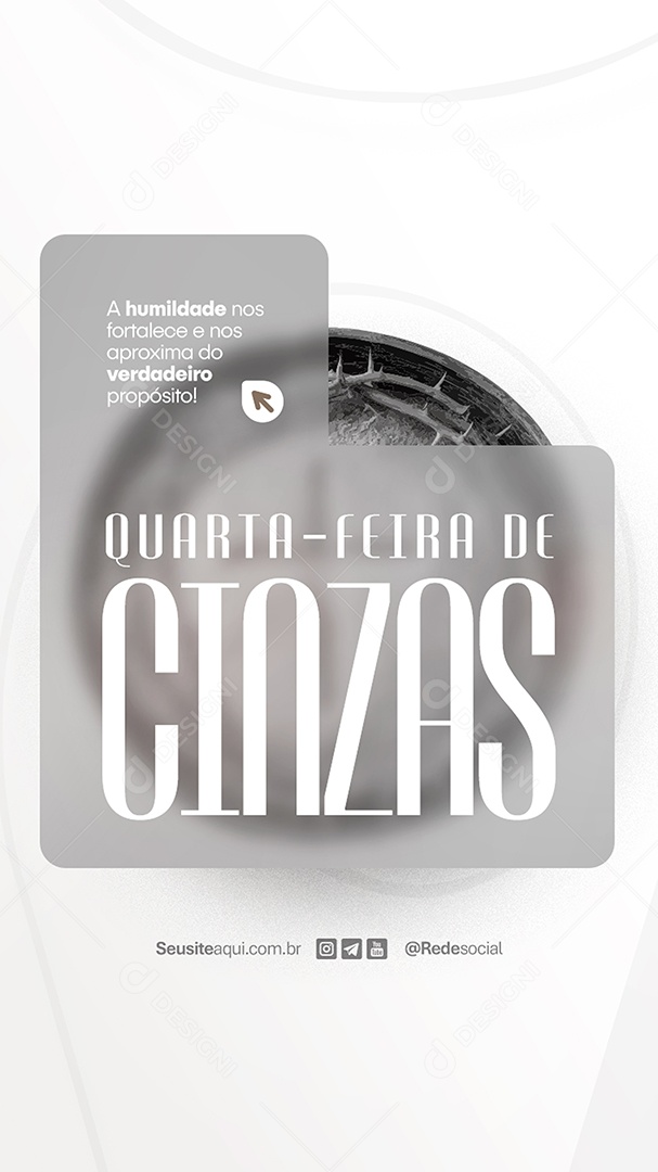Story Quarta Feira de Cinzas 05 de Março Social Media PSD Editável
