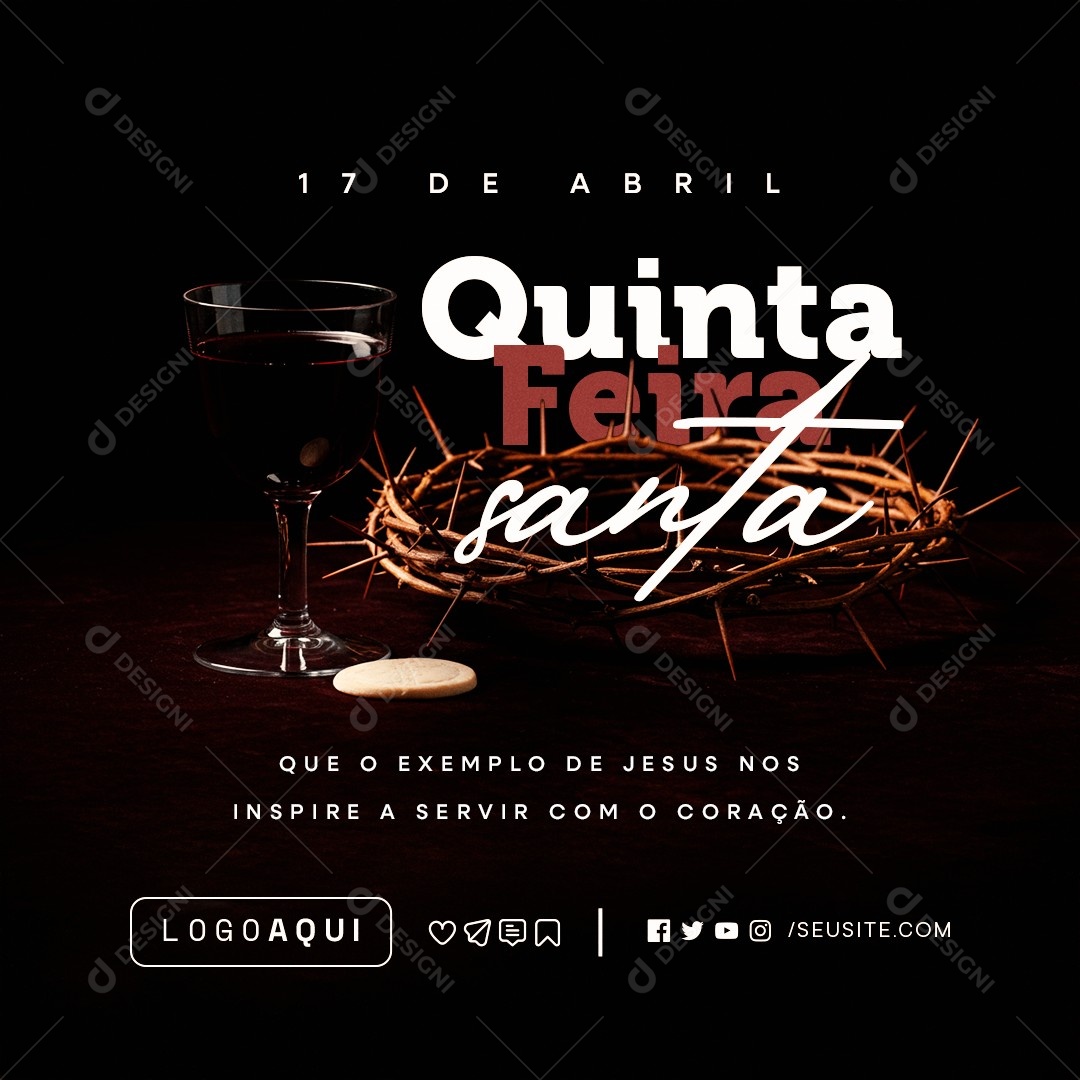 Quinta Feira Santa 17 de Abril Social Media PSD Editável