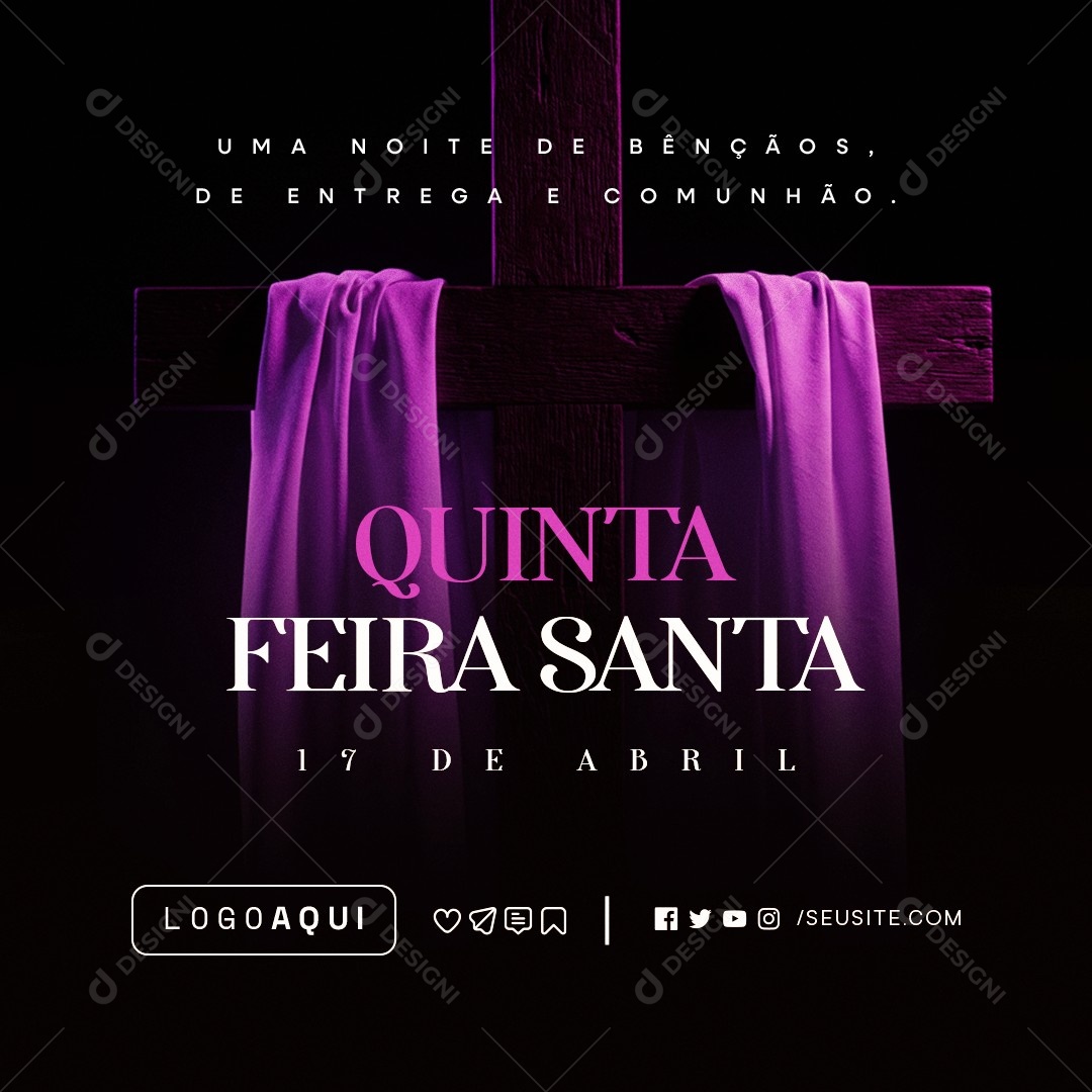 Quinta Feira Santa 17 de Abril Social Media PSD Editável