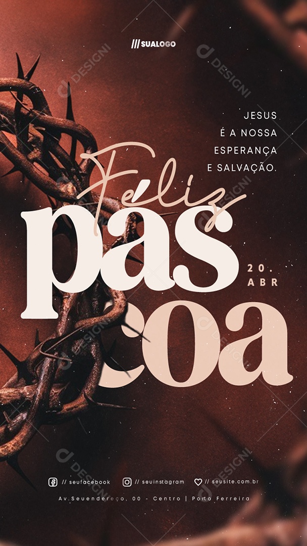 Story Feliz Páscoa 20 de Abril Jesus é a Nossa Esperança Social Media PSD Editável