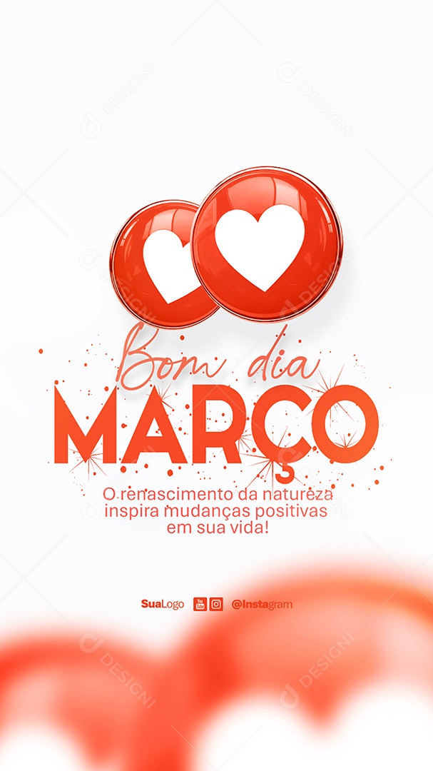 Story Bom Dia Março Frase Motivacional Social Media PSD Editável