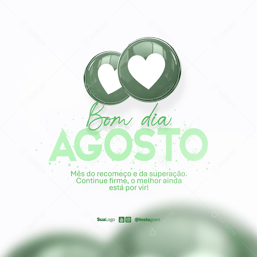 Feed Bom Dia Agosto Mês do Recomeço Social Media PSD Editável