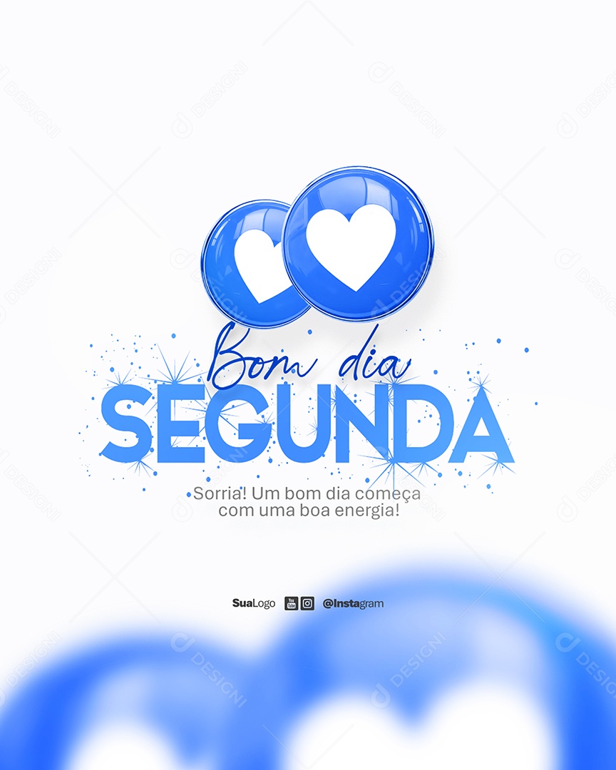 Flyer Bom Dia Segunda Feira Frase Motivacional Social Media PSD Editável