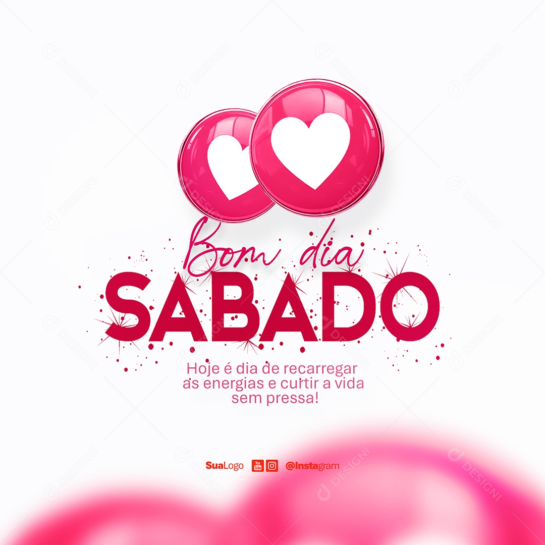 Feed Bom Dia Sábado Frase Motivacional Social Media PSD Editável