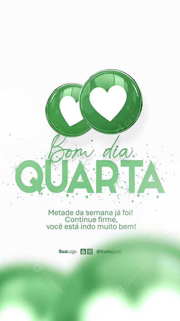 Story Bom Dia Quarta Feira Frase Motivacional Social Media PSD Editável