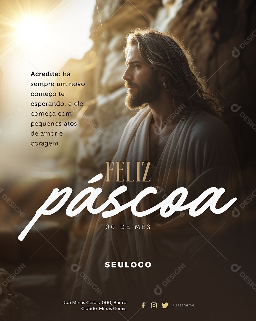 Feliz Páscoa Acredite Há Senpre Um Novo Começo Social Media PSD Editável