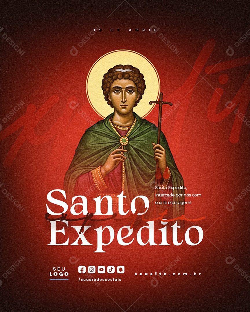 Dia de Santo Expedito 19 de Abril Social Media PSD Editável