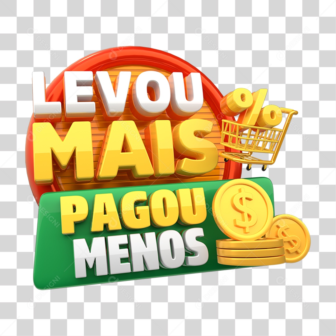 Selo 3D Levou Mais Pagou Menos PNG Transparente