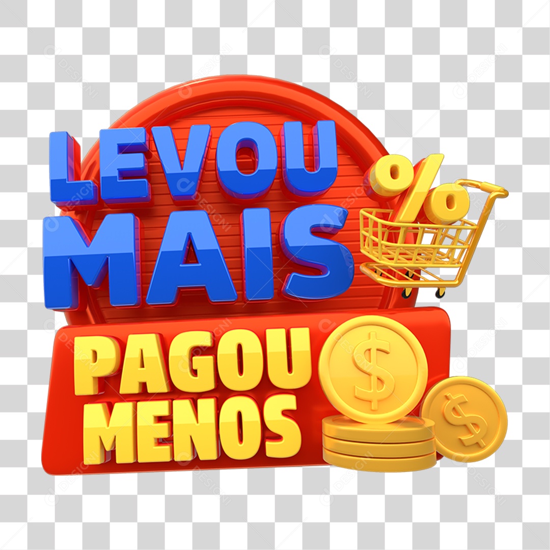 Selo 3D Levou Mais Pagou Menos PNG Transparente