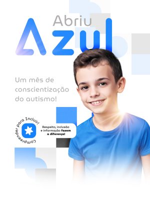 Abril Azul Mês de Conscientização do Autismo Social Media PSD Editável