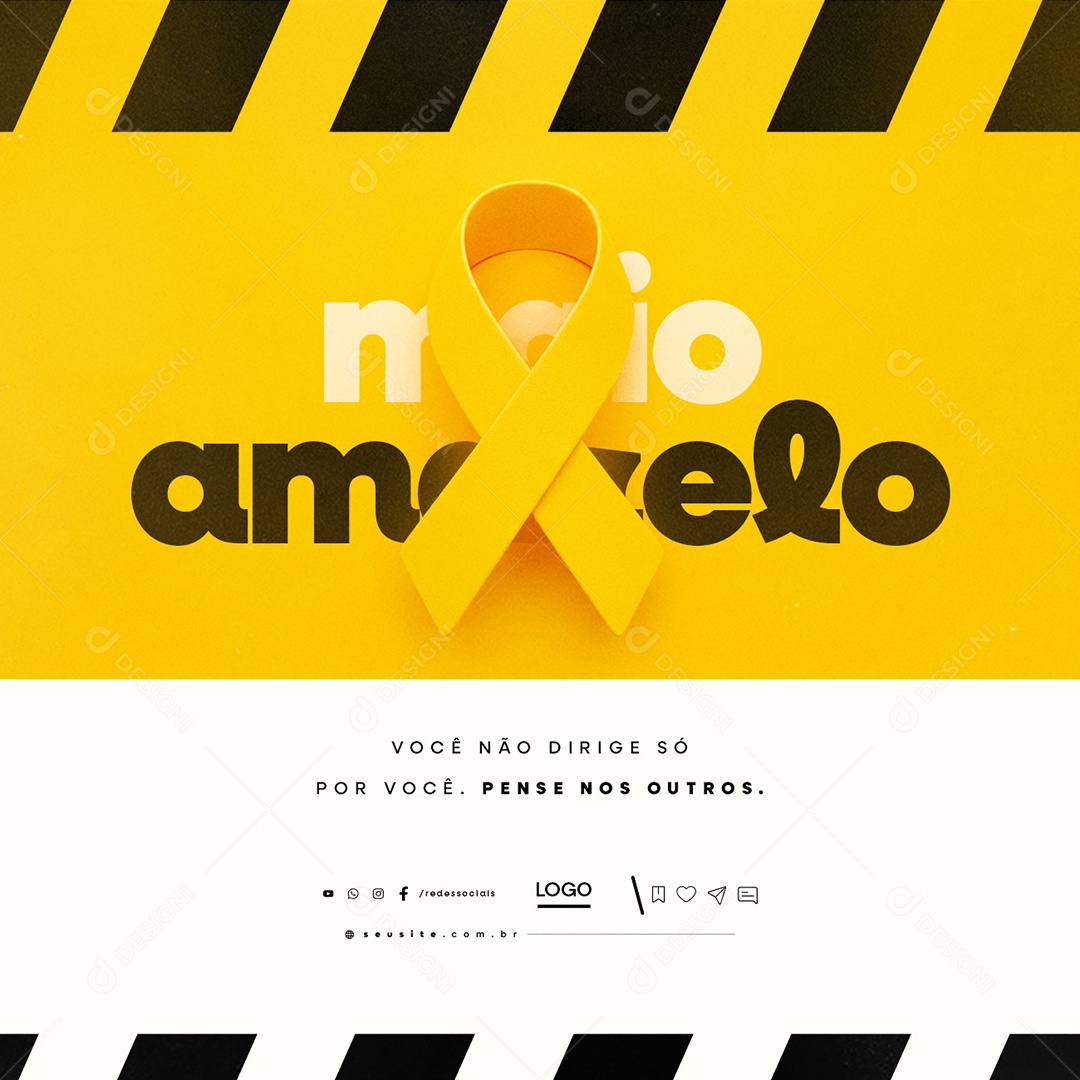 Maio Amarelo Você Não Dirige Só Por Você Social Media PSD Editável