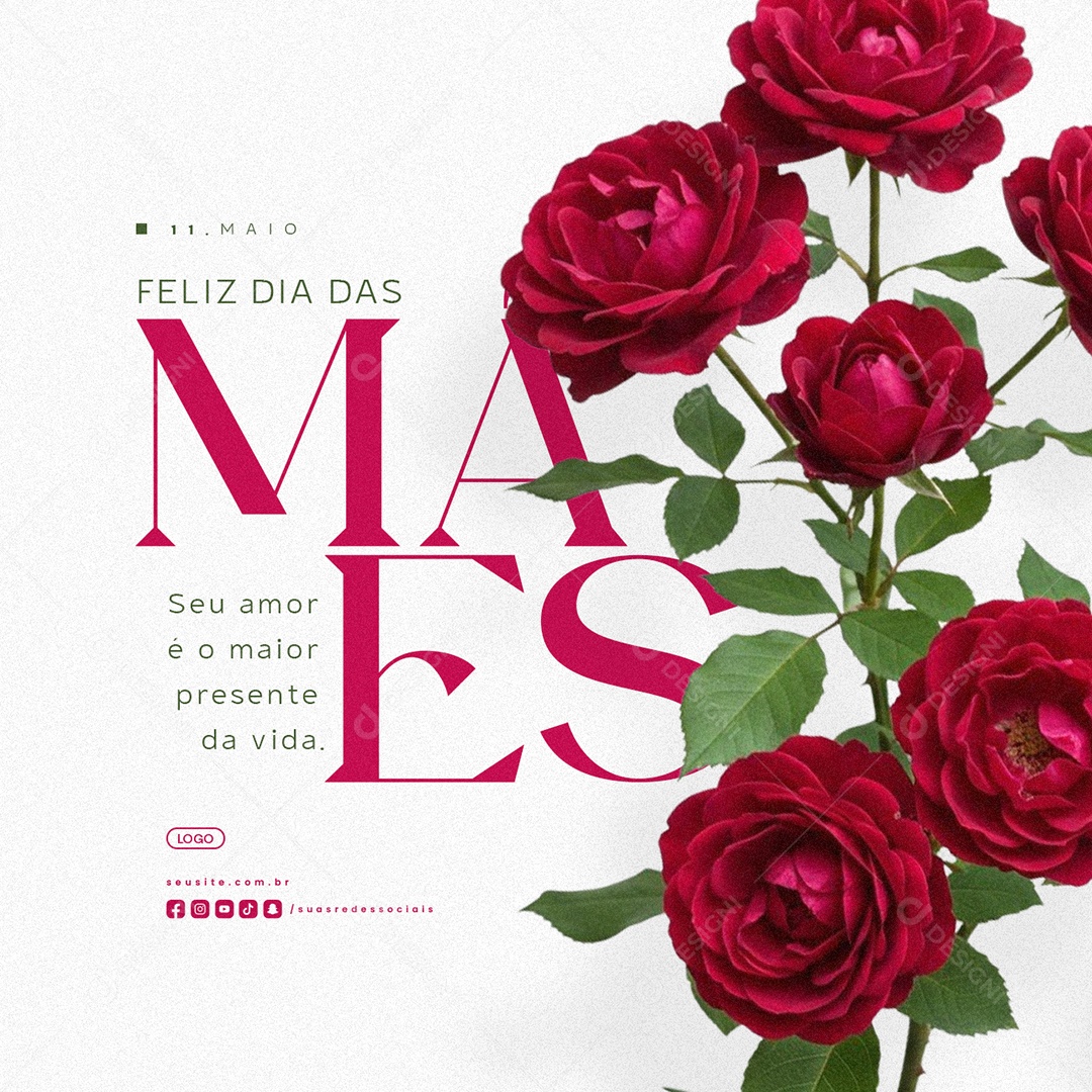 Feliz Dia das Mães 11 de Maio Maior Presente da Vida Social Media PSD Editável