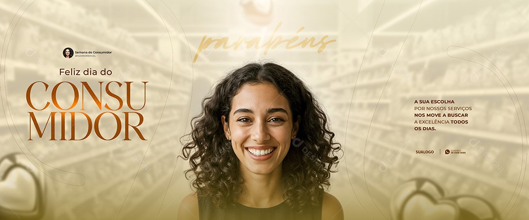 Banner Feliz Dia Do Consumidor 15 de Março Social Media PSD Editável