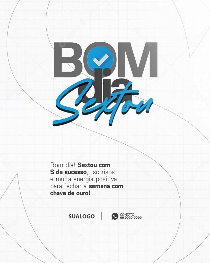 Frase Motivacional Bom Dia Sextou Social Media PSD Editável