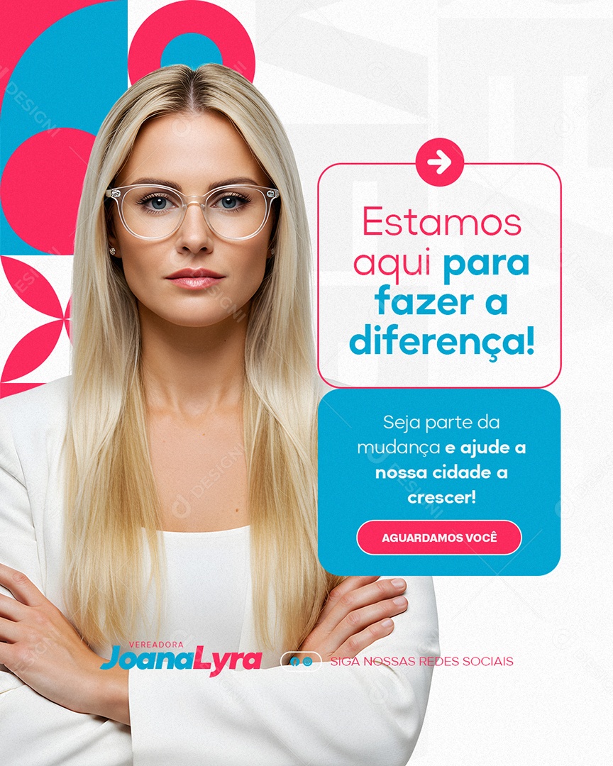 Política Vereadora Joana Lyra Ajude Nossa Cidade Social Media PSD Editável