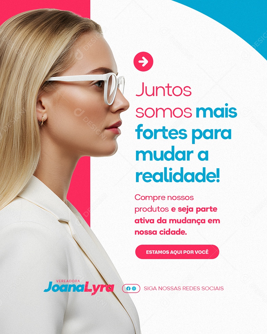 Política Vereadora Joana Lyra Juntos Somos Mais Fortes Social Media PSD Editável