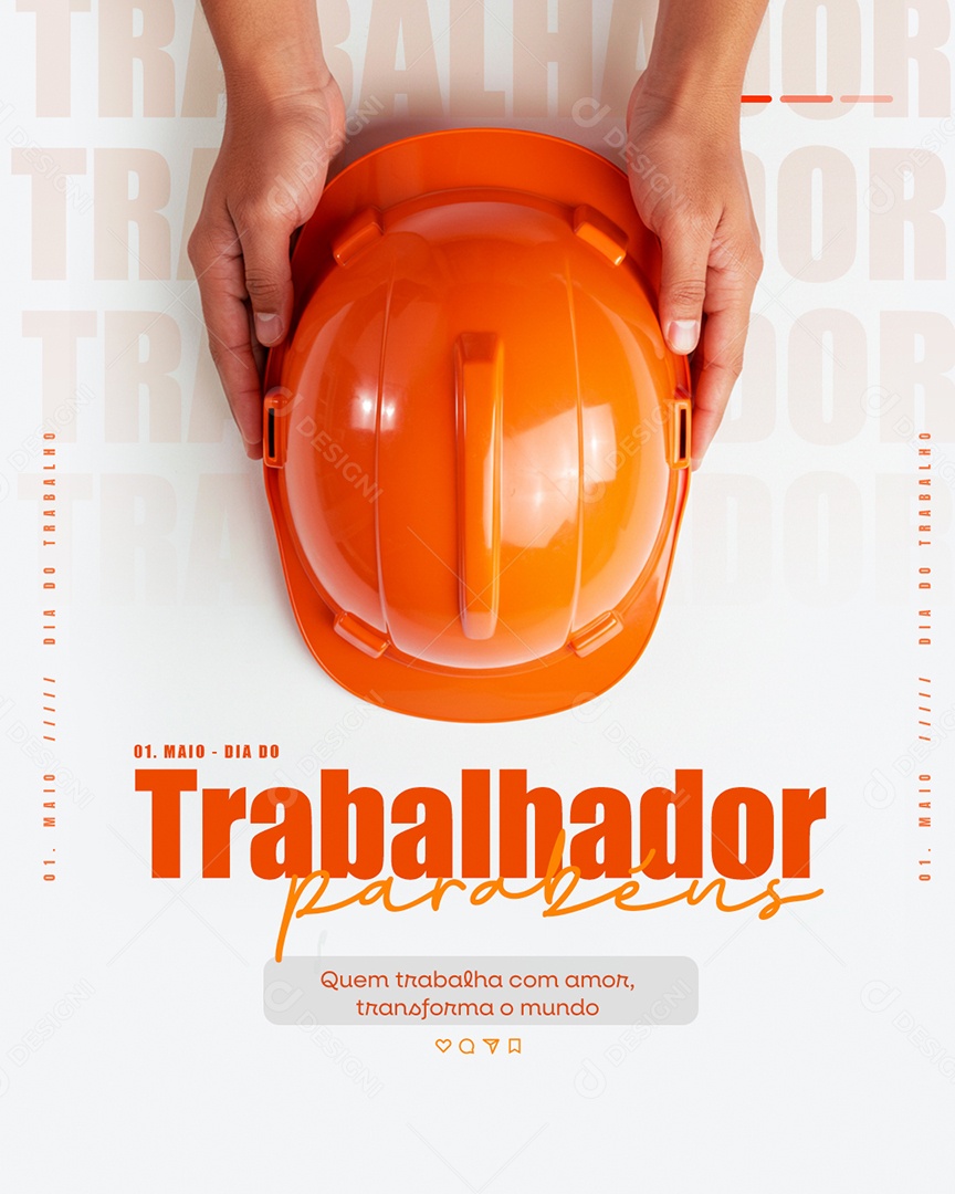 Feliz Dia Do Trabalhador 01 de Maio Social Media PSD Editável