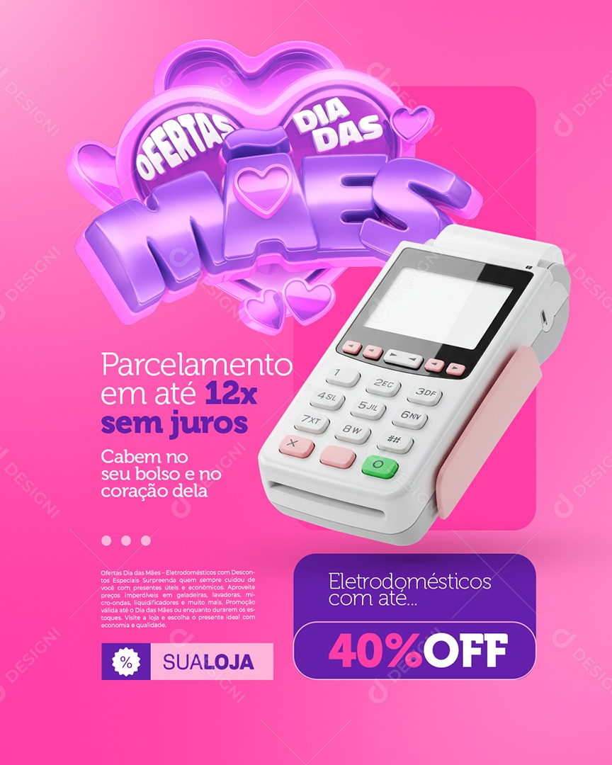 Loja de Eletrodomésticos Ofertas Dia das Mães Parcelamento Social Media PSD Editável