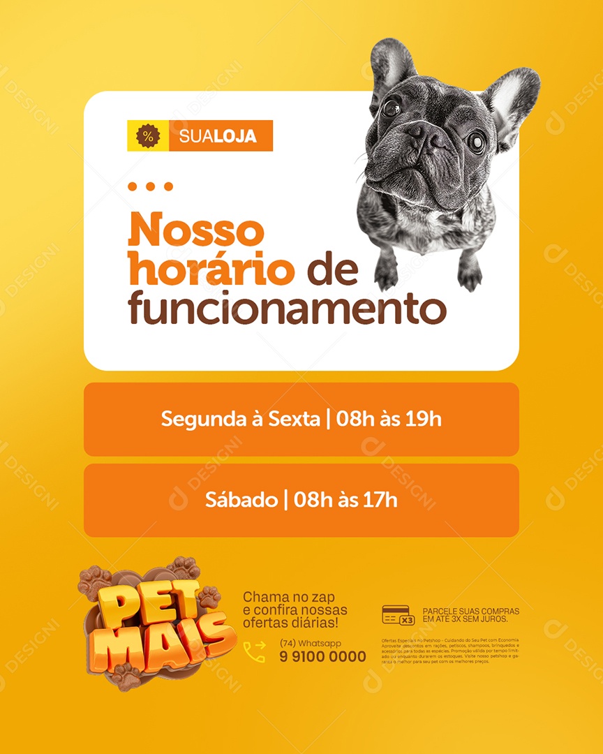 Petmais Pet Shop Nosso Horário de Funcionamento Social Media PSD Editável