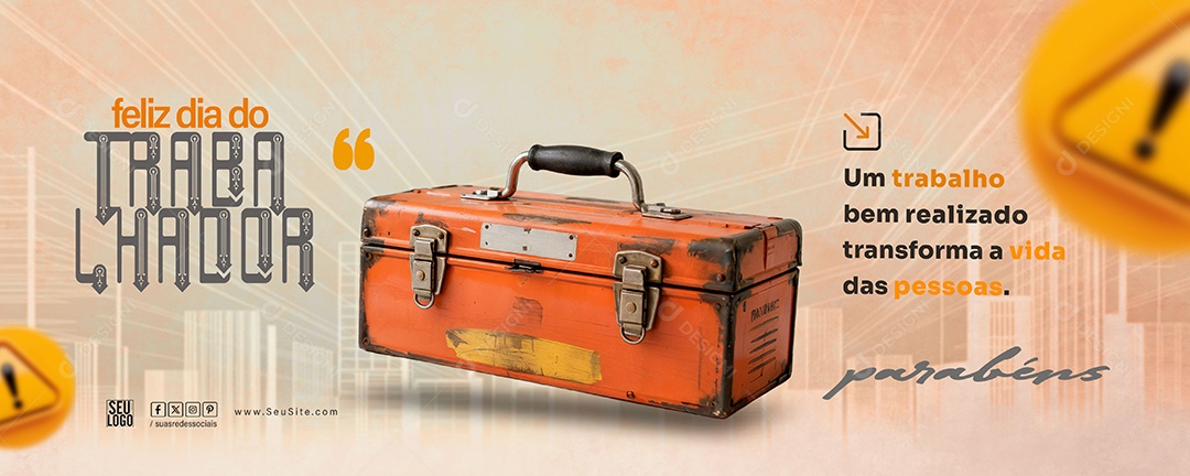 Banner Feliz Dia Do Trabalhador 01 de Maio Social Media PSD Editável