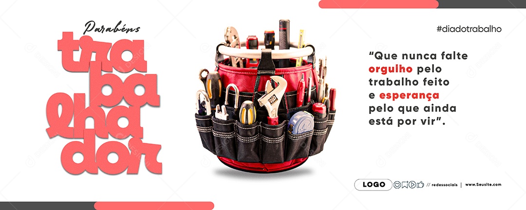 Banner Feliz Dia Do Trabalhador 01 de Maio Social Media PSD Editável