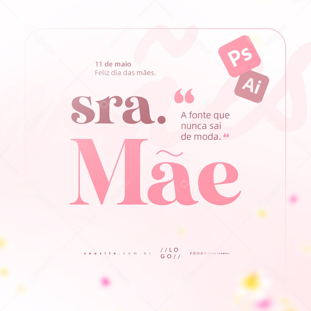 Feliz Dia das Mães 11 de Maio Social Media PSD Editável