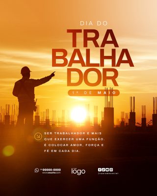 Feliz Dia Do Trabalhador 01 de Maio Social Media PSD Editável