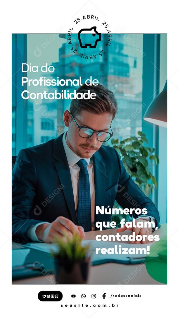 Story Dia do Profissional de Contabilidade 25 de Abril Números Que Falam Social Media PSD Editável