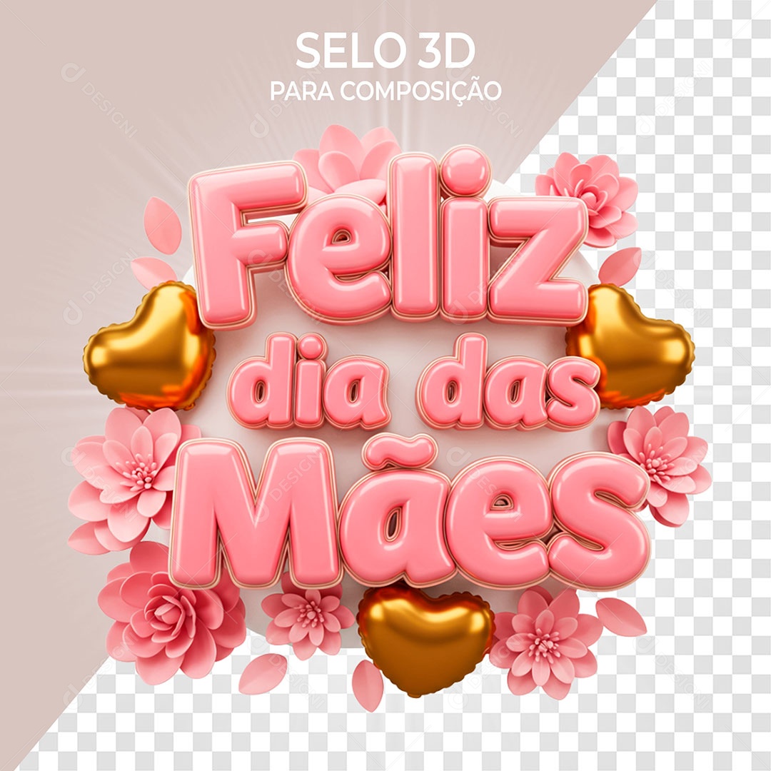 Selo 3D Feliz Dia das Mães para Composição PSD