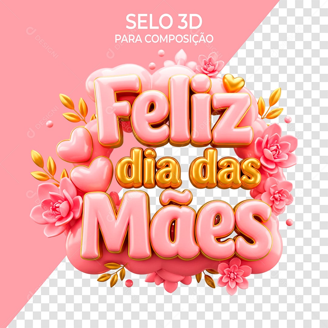 Selo 3D Feliz Dia das Mães para Composição PSD