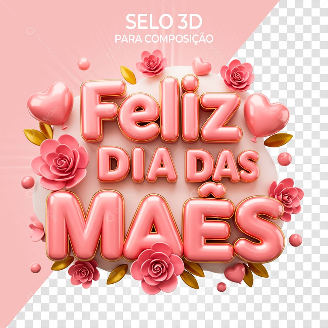 Selo 3D Feliz Dia das Mães para Composição PSD