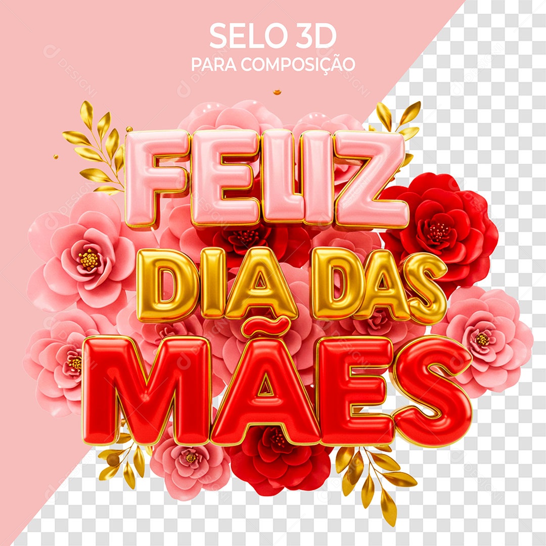 Selo 3D Feliz Dia das Mães para Composição PSD