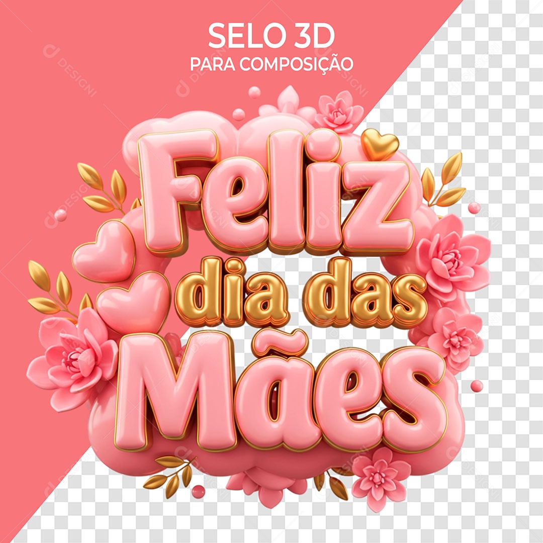 Selo 3D Feliz Dia das Mães para Composição PSD