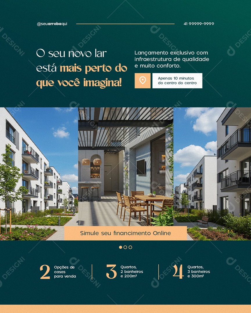 Lançamento Imobiliária O Seu Novo Lar Está Mais Perto Social Media PSD Editável
