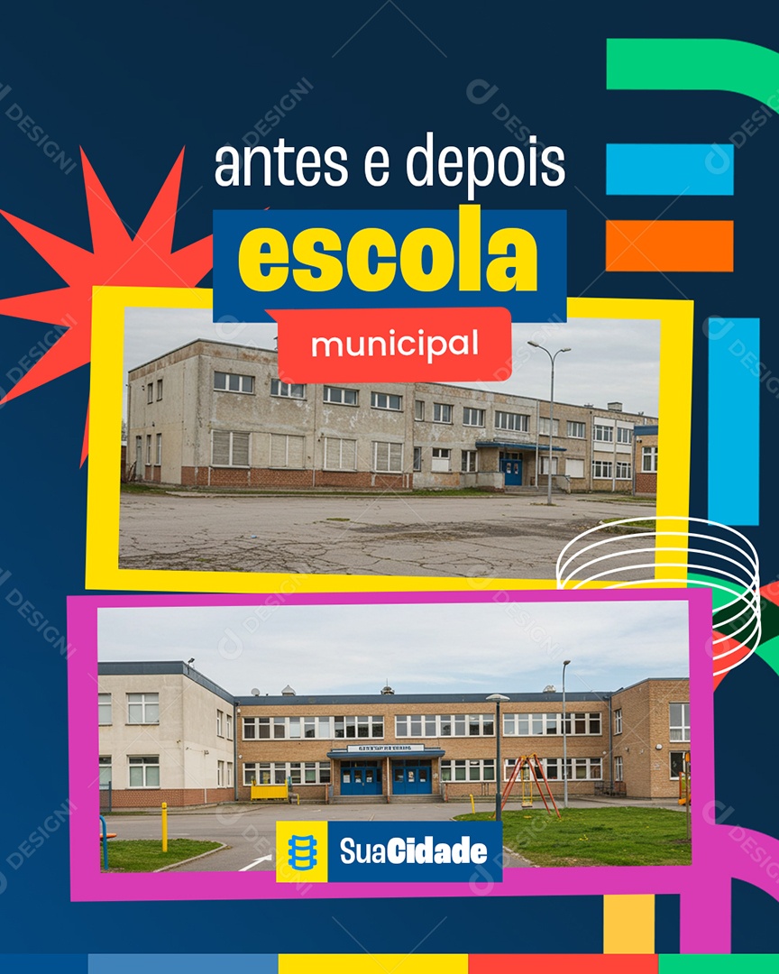 Prefeitura Antes e Depois Escola Municipal Social Media PSD Editável