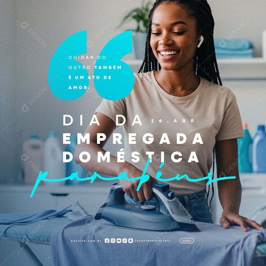 Dia da Empregada Doméstica 26 De Abril Parabéns Social Media PSD Editável