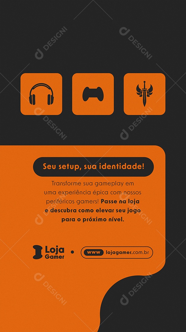 Story Loja Gamer Seu Setup Sua Identidade Social Media PSD Editável
