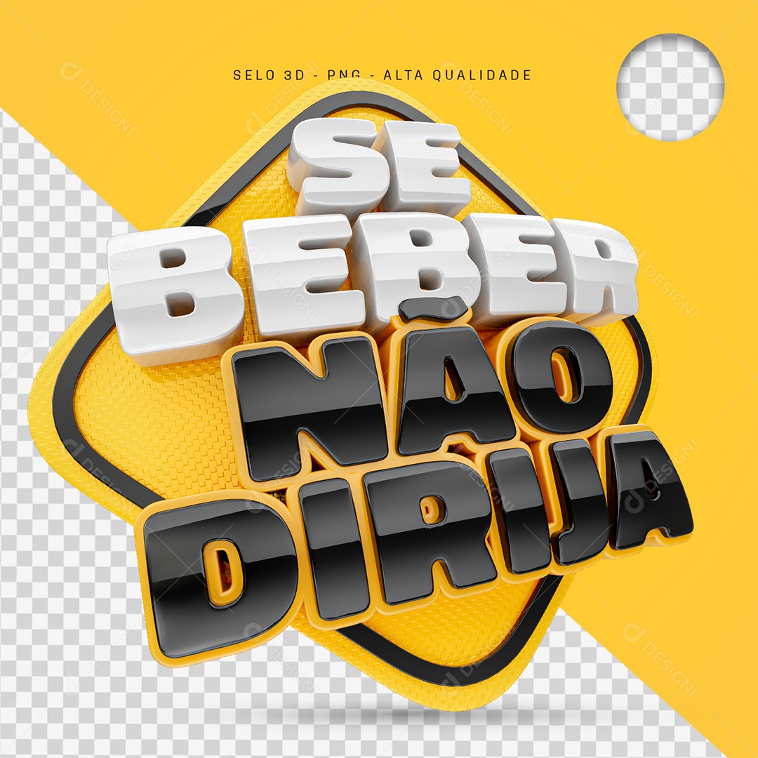 Se Beber Não Dirija Maio Amarelo Selo 3D para Composição PSD