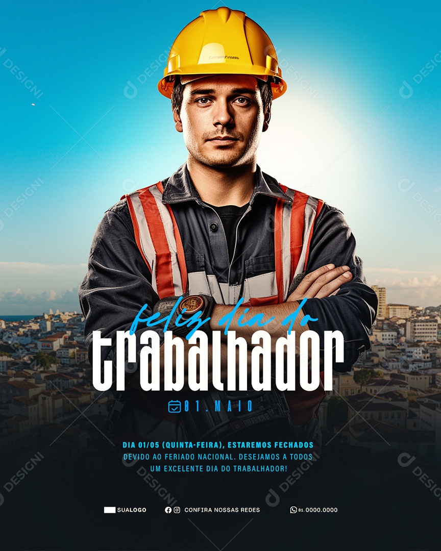 Feliz Dia Do Trabalhador 01 de Maio Obrigado Social Media PSD Editável